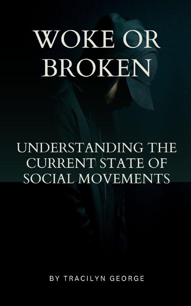 Produktbild: Woke or Broken | Tracilyn George