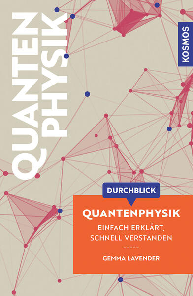 Produktbild: Durchblick Quantenphysik | Gemma Lavender