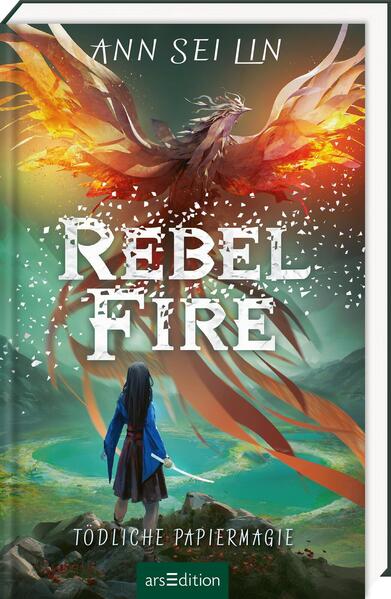 Produktbild: Rebel Fire - Tödliche Papiermagie (Rebel Skies 2) | Ann Sei Lin