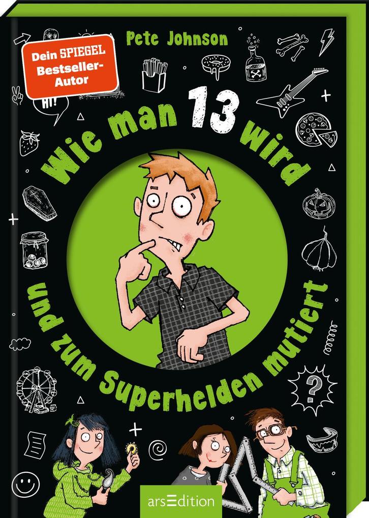 Produktbild: Wie man 13 wird und zum Superhelden mutiert | Pete Johnson