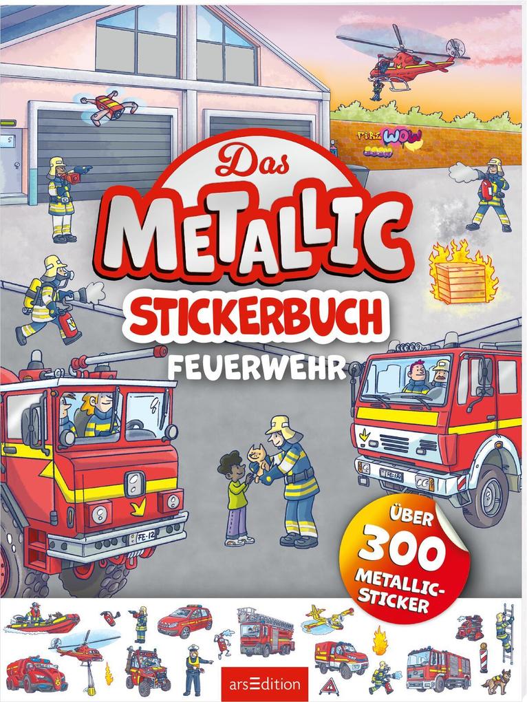 Produktbild: Das Metallic-Stickerbuch - Feuerwehr