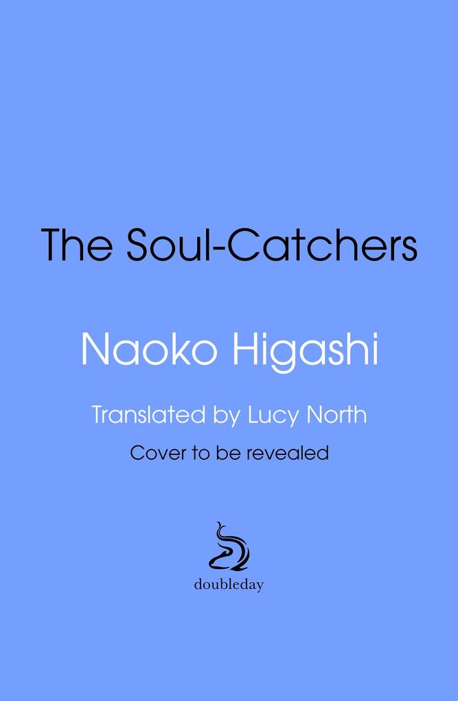 Produktbild: The Soul Catchers | Naoko Higashi
