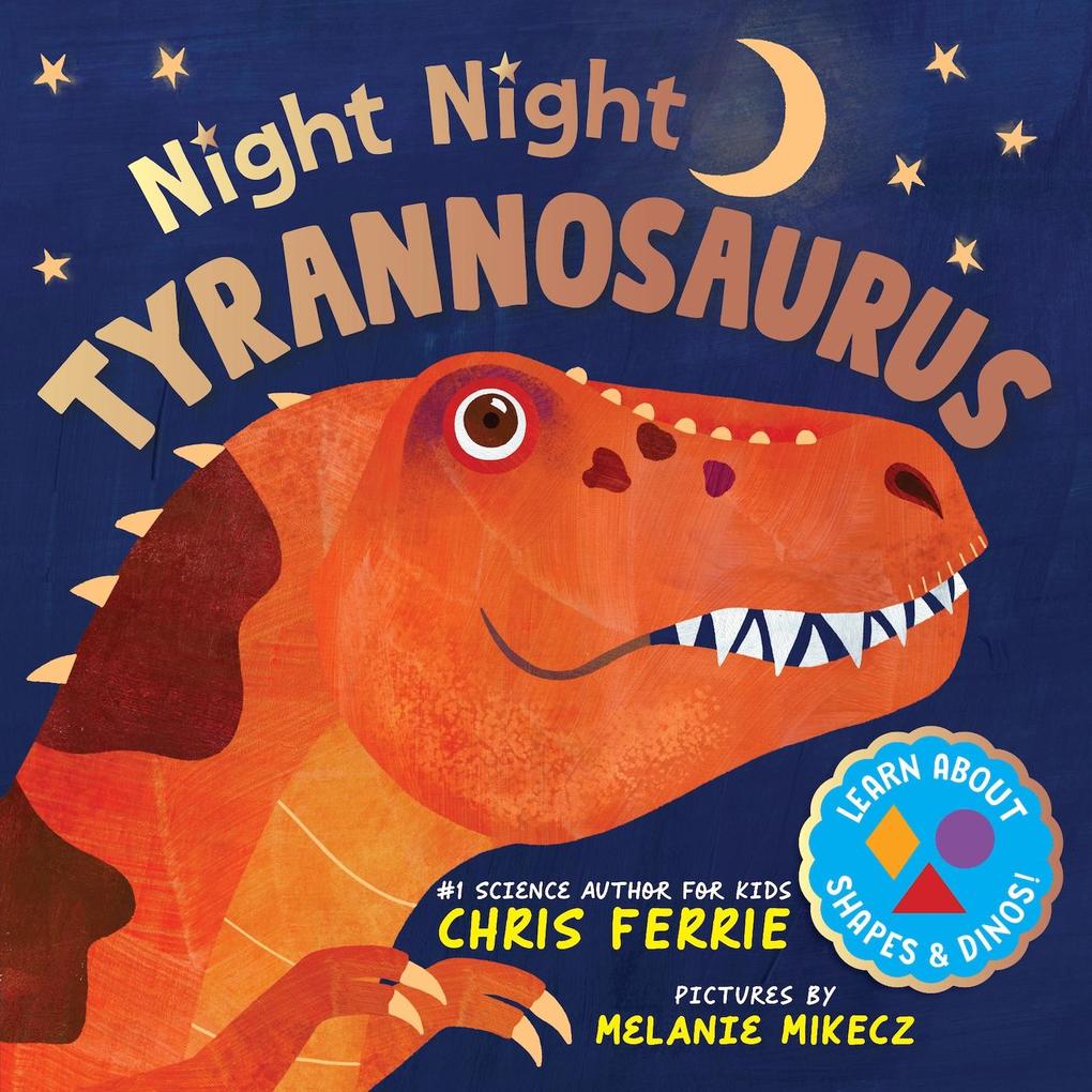 Produktbild: Night Night Tyrannosaurus | Chris Ferrie