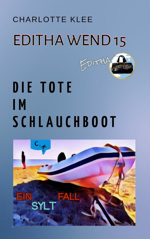 Produktbild: Die Tote im Schlauchboot | Charlotte Klee