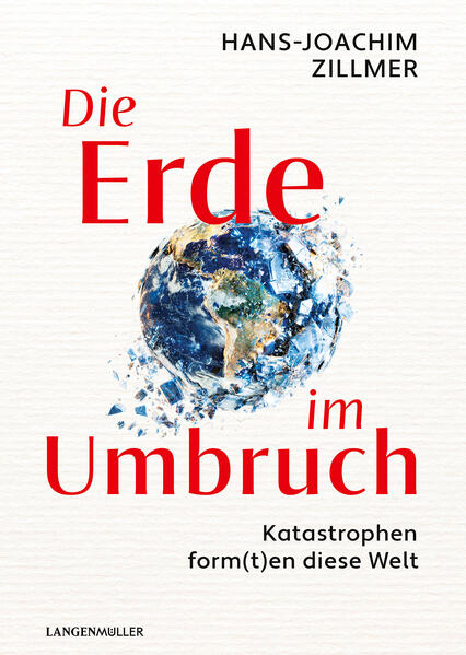 Produktbild: Die Erde im Umbruch | Hans-Joachim Zillmer