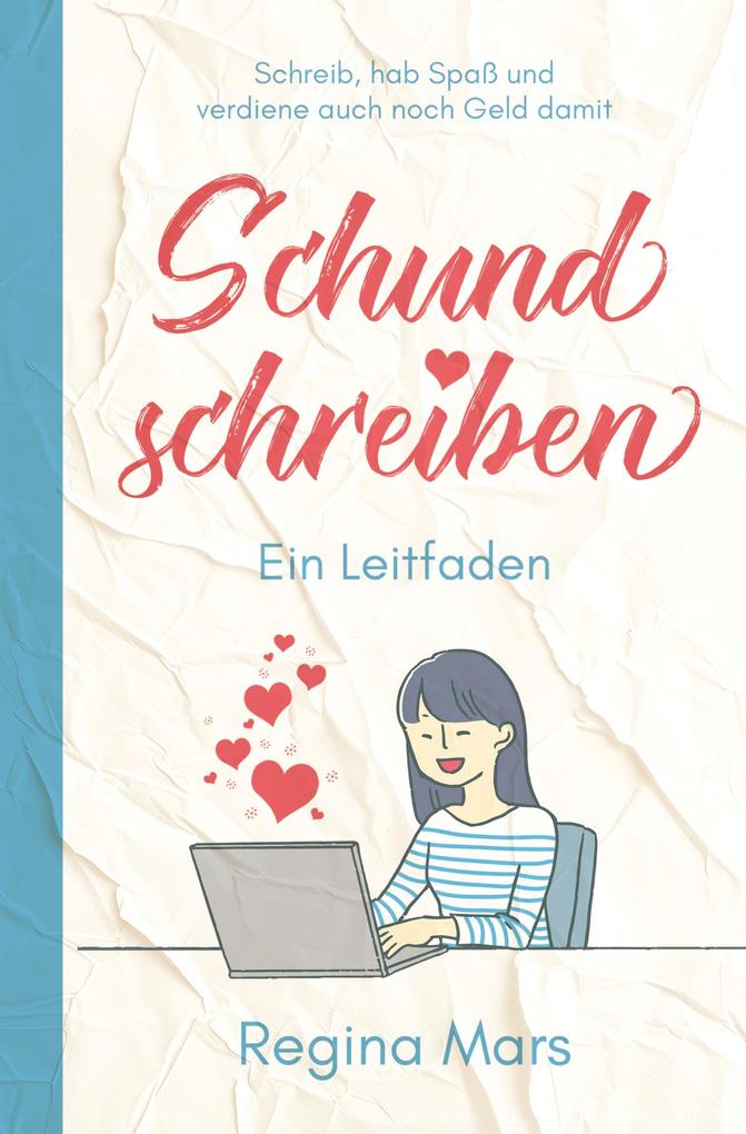 Produktbild: Schund schreiben | Regina Mars