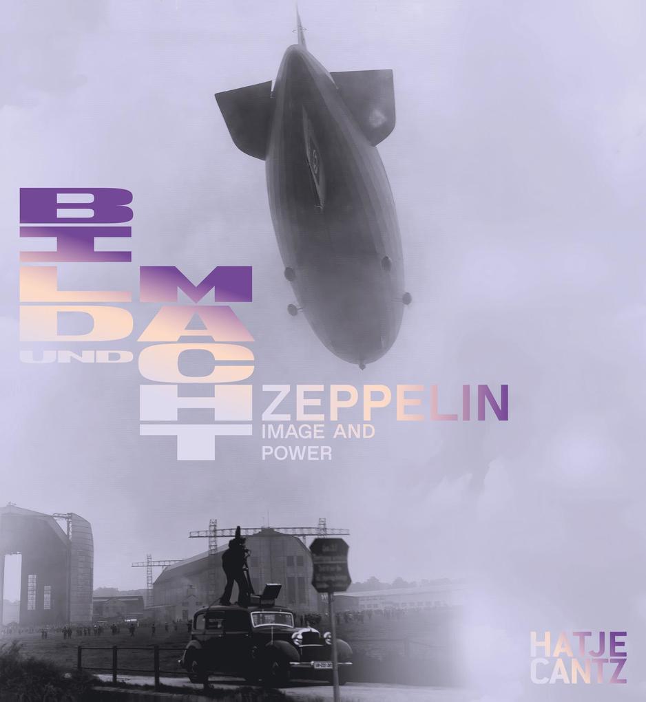 Produktbild: Zeppelin. Bild und Macht / Power and Image - Ausstellungskatalog Zeppelin Museum Friedrichshafen (deutsch/englisch) | neo. studio
