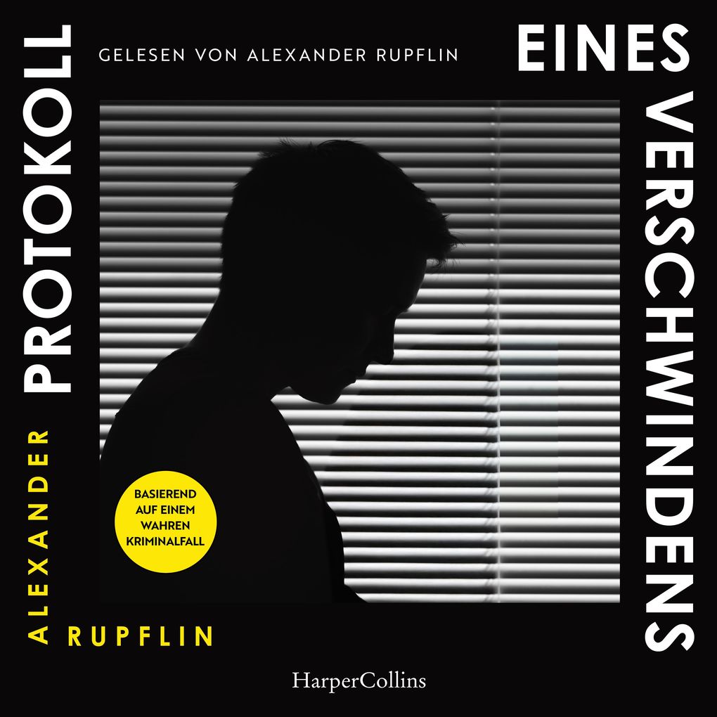 Produktbild: Protokoll eines Verschwindens | Alexander Rupflin