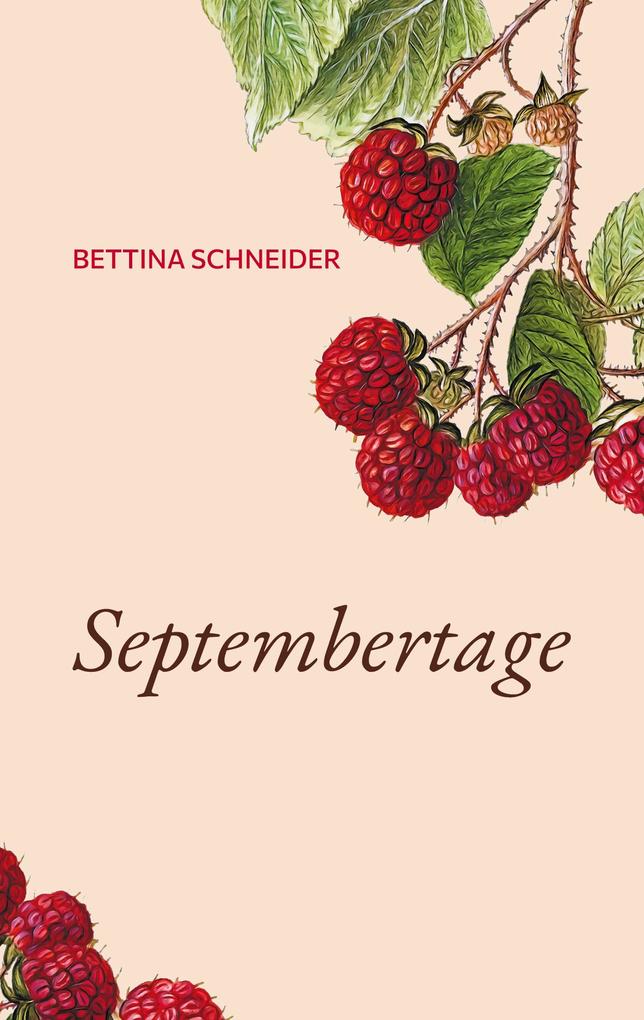 Produktbild: Septembertage | Bettina Schneider