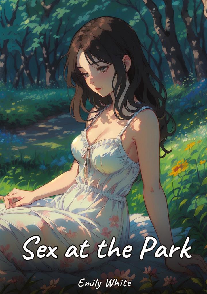 Produktbild: Sex at the Park | Emily White