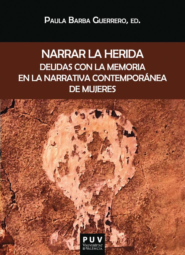 Produktbild: Narrar la herida | Autores Varios
