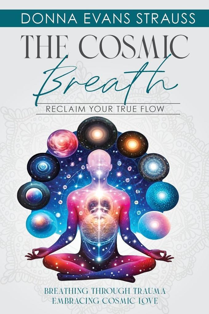 Produktbild: The Cosmic Breath | Donna Evans Strauss