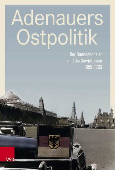 Produktbild: Adenauers Ostpolitik | Holger Löttel