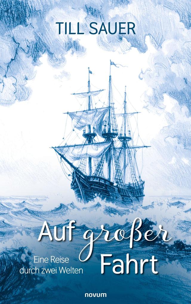 Produktbild: Auf großer Fahrt | Till Sauer
