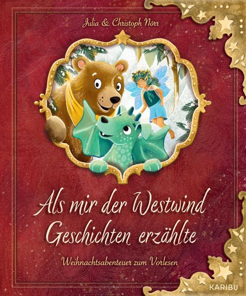 Produktbild: Als mir der Westwind Geschichten erzählte - Weihnachtsabenteuer zum Vorlesen | Christoph Nörr, Julia Nörr