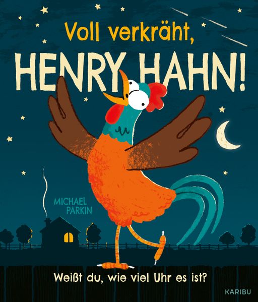 Produktbild: Voll verkräht, Henry Hahn! | Michael Parkin
