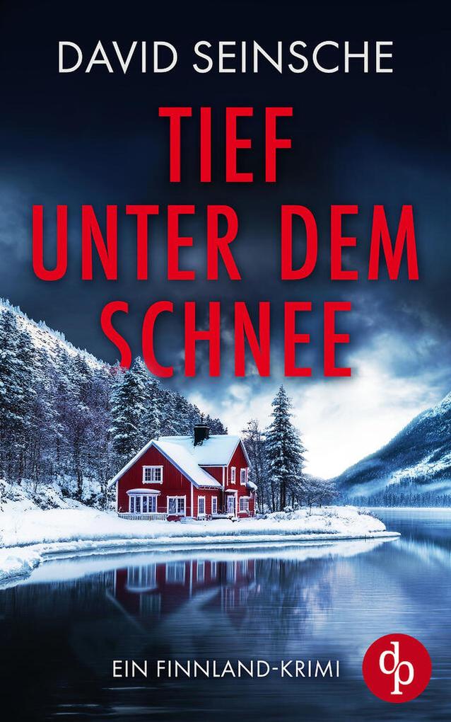 Produktbild: Tief unter dem Schnee | David Seinsche
