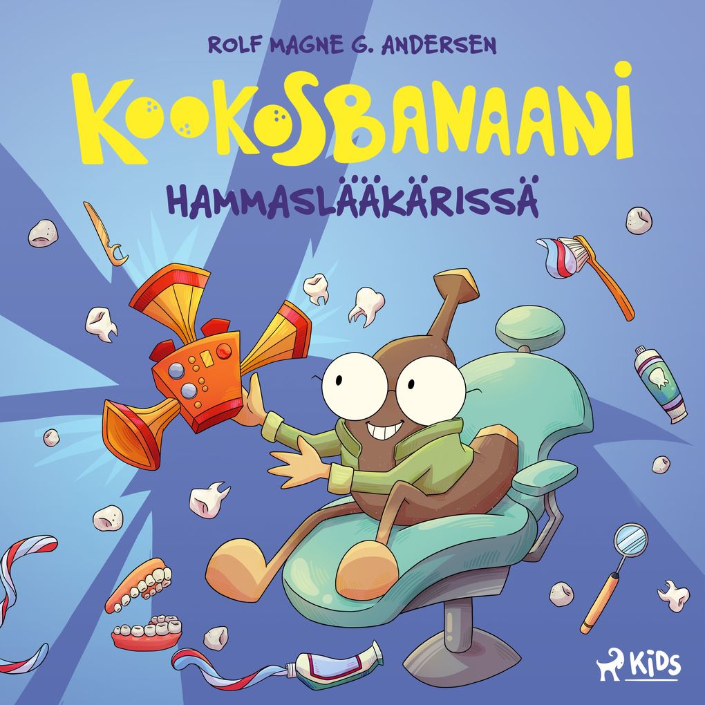 Produktbild: Kookosbanaani hammaslääkärissä | Rolf Magne G. Andersen