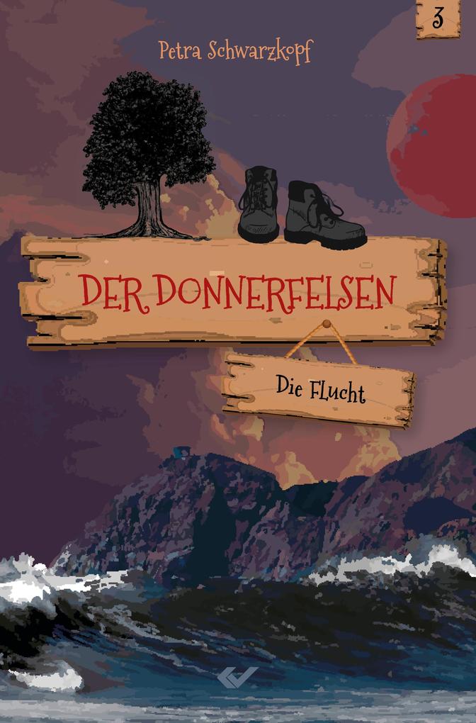 Produktbild: Der Donnerfelsen: Die Flucht | Petra Schwarzkopf