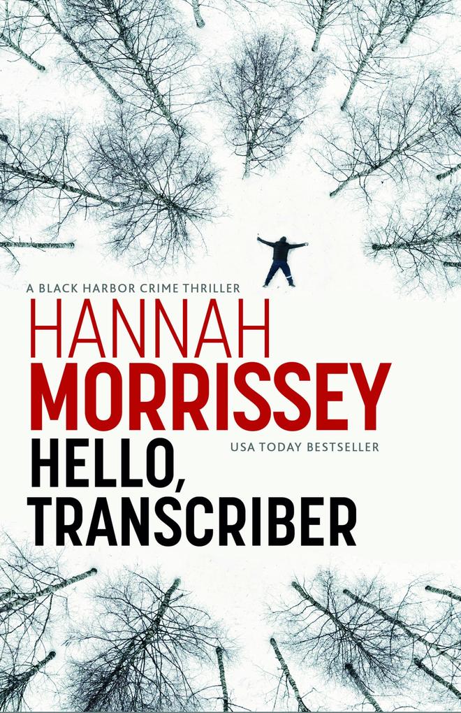Produktbild: Hello, Transcriber | Hannah Morrissey