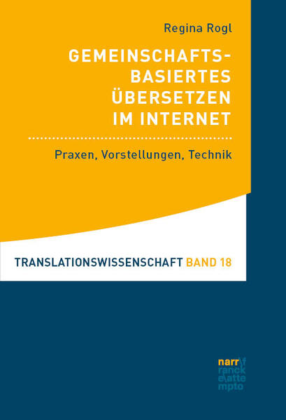 Produktbild: Gemeinschaftsbasiertes Übersetzen im Internet | Regina Rogl