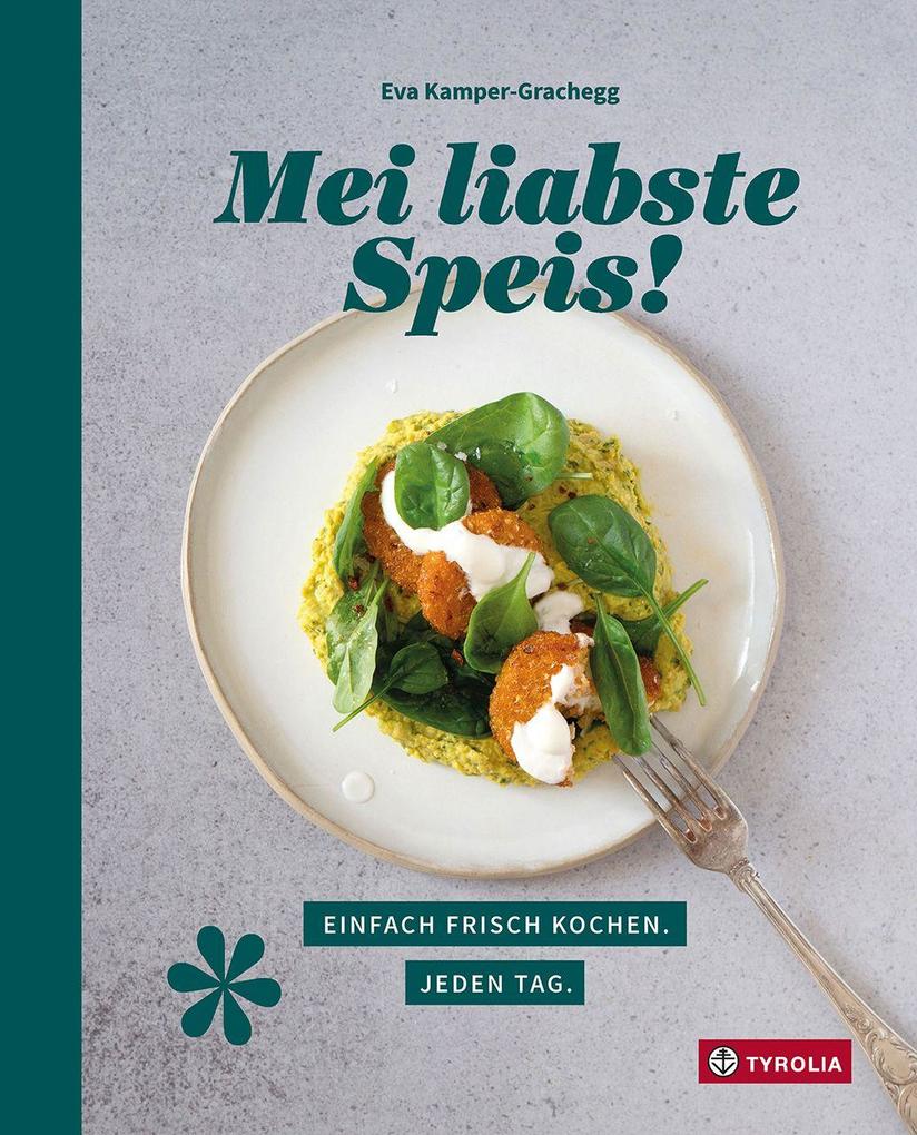 Produktbild: Mei liabste Speis | Eva Kamper-Grachegg