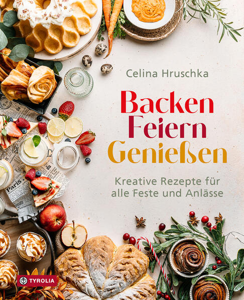 Produktbild: Backen. Feiern. Genießen | Celina Hruschka