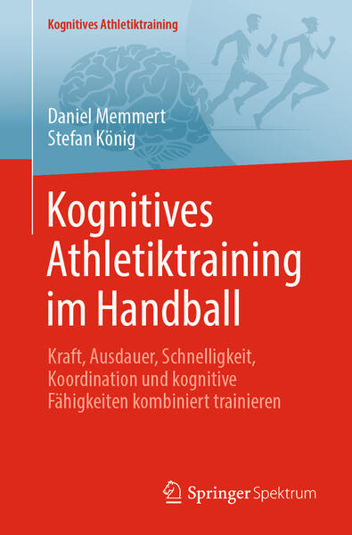 Produktbild: Kognitives Athletiktraining im Handball | Daniel Memmert, Stefan König