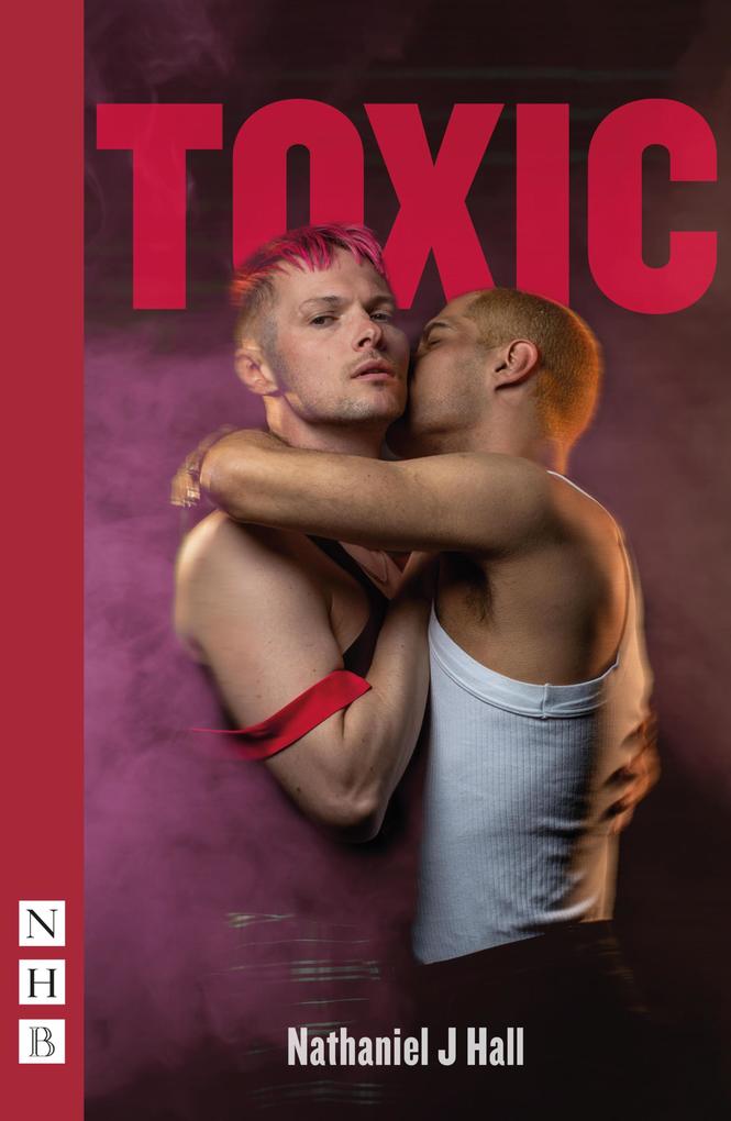 Produktbild: Toxic | Nathaniel J Hall