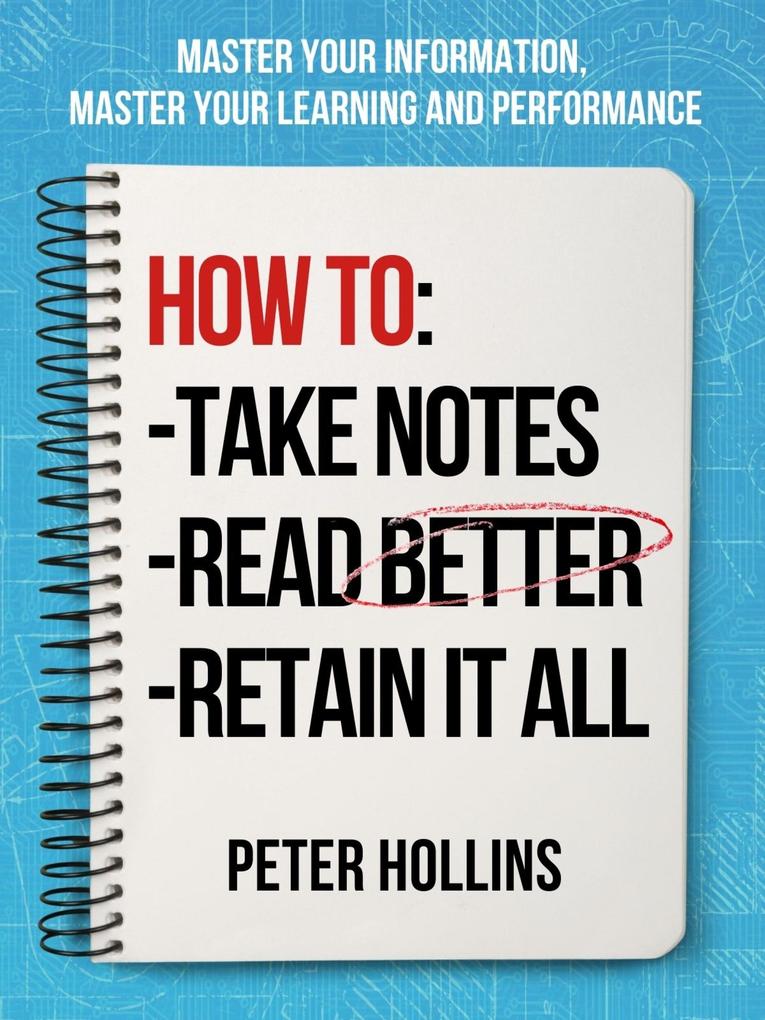Produktbild: How to Take Notes, Read Better, and Retain It All | Peter Hollins