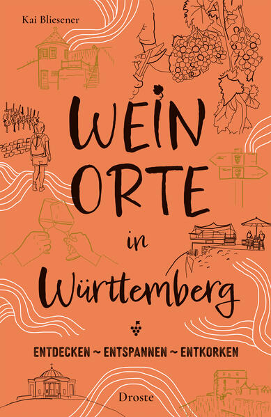 Produktbild: Weinorte in Württemberg | Kai Bliesener
