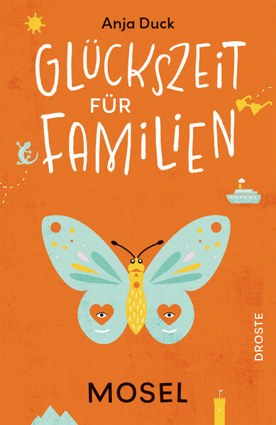 Produktbild: Glückszeit für Familien - Mosel | Anja Duck