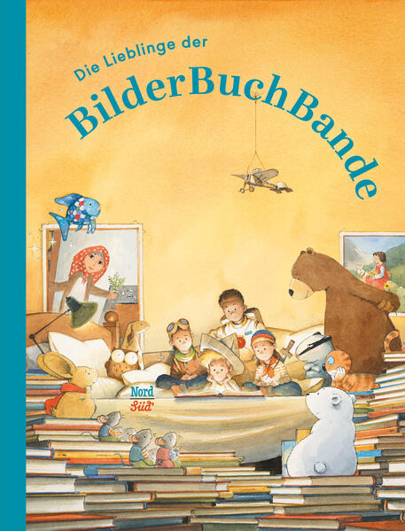 Produktbild: Die Lieblinge der BilderBuchBande | Brigitte Weninger, Christa Kempter, Paul Friester, Moritz Petz, Rose Pflock
