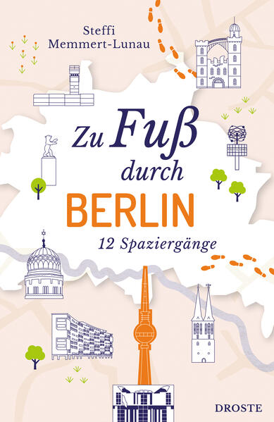 Produktbild: Zu Fuß durch Berlin | Steffi Memmert-Lunau