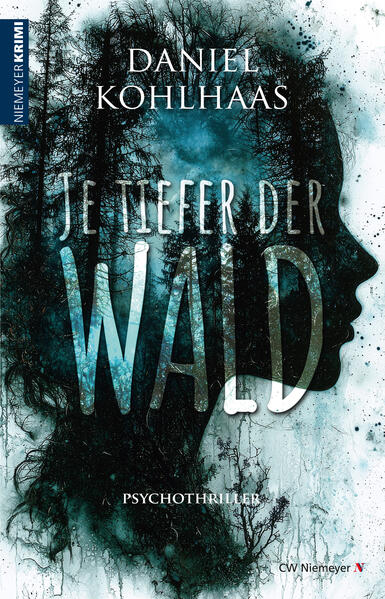 Produktbild: Je tiefer der Wald | Daniel Kohlhaas