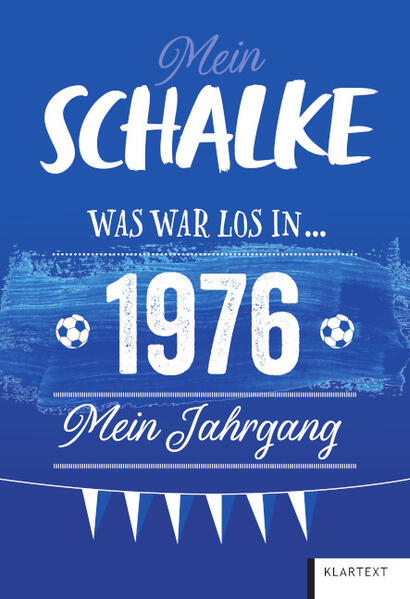Produktbild: Mein Schalke 1976 | Ulrich Homann