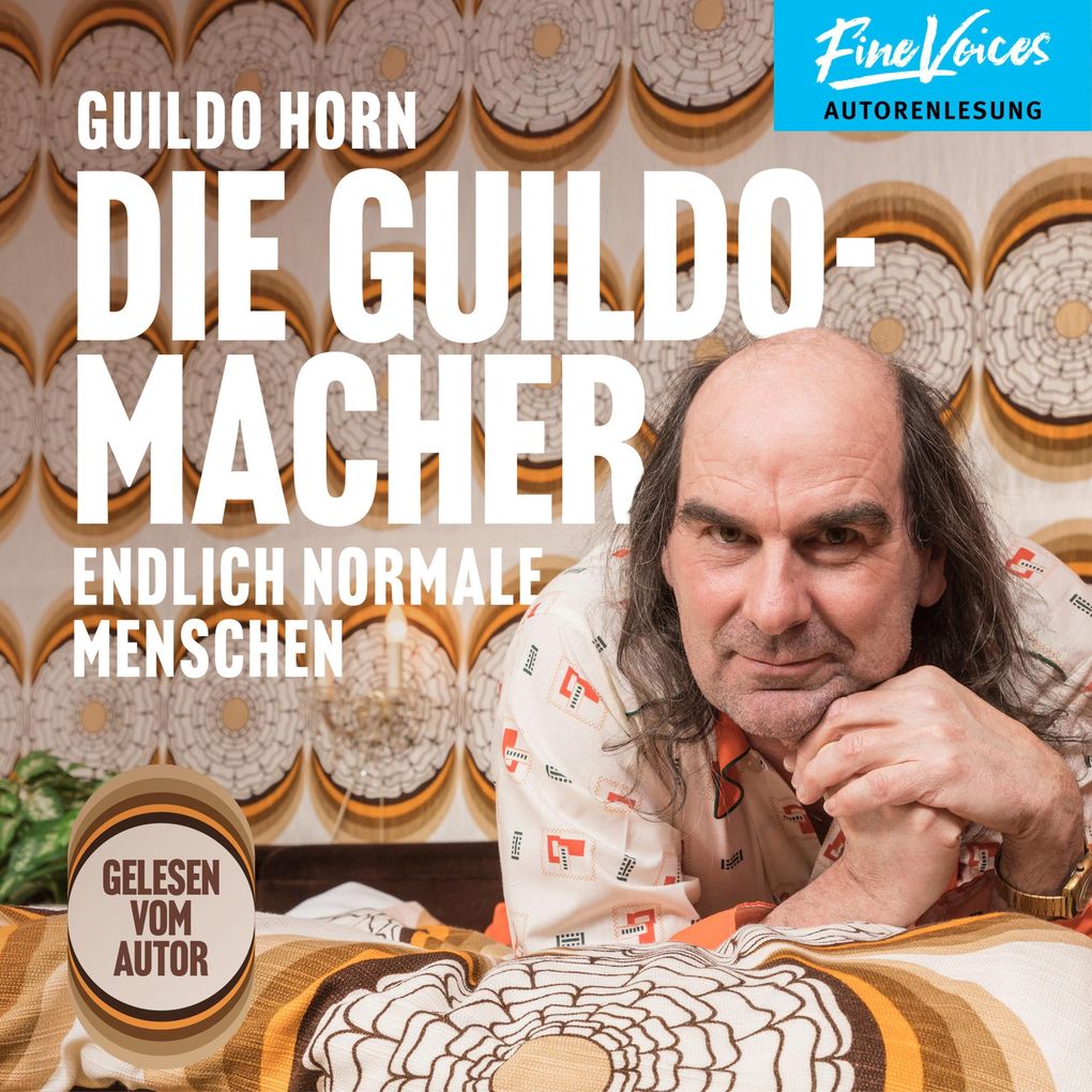 Produktbild: Die Guildomacher | Guildo Horn