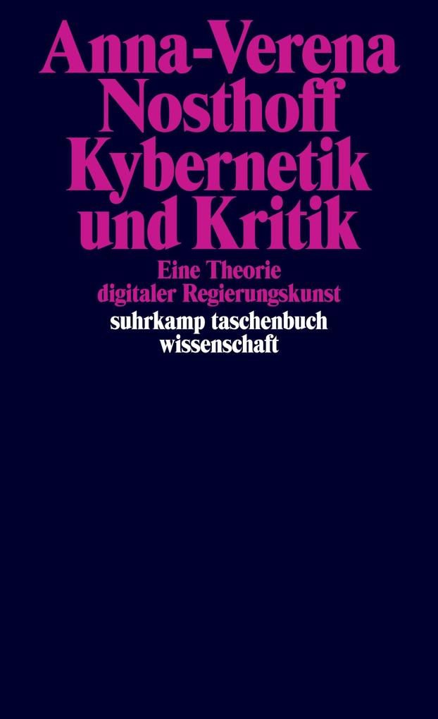 Produktbild: Kybernetik und Kritik | Anna-Verena Nosthoff