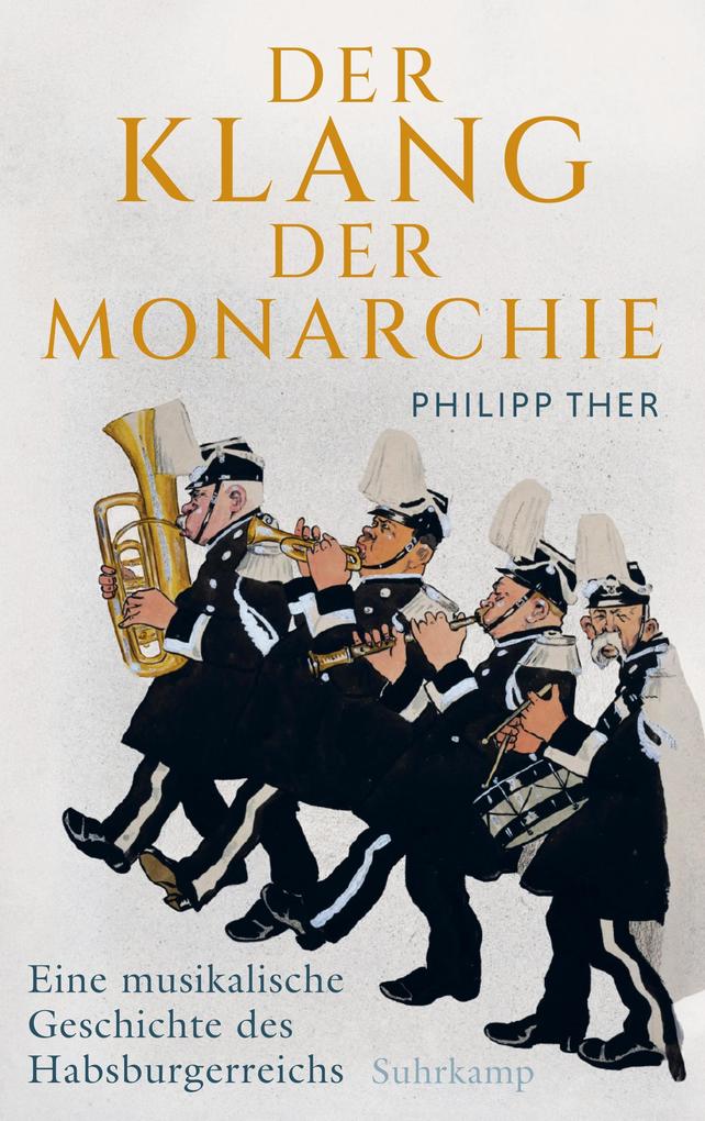 Produktbild: Der Klang der Monarchie | Philipp Ther