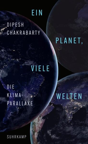 Produktbild: Ein Planet, viele Welten | Dipesh Chakrabarty