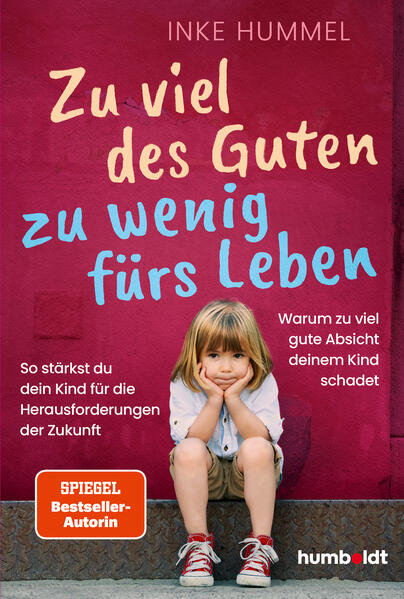 Produktbild: Zu viel des Guten - zu wenig fürs Leben | Inke Hummel