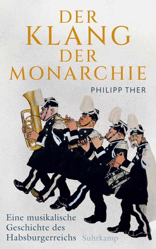 Produktbild: Der Klang der Monarchie | Philipp Ther