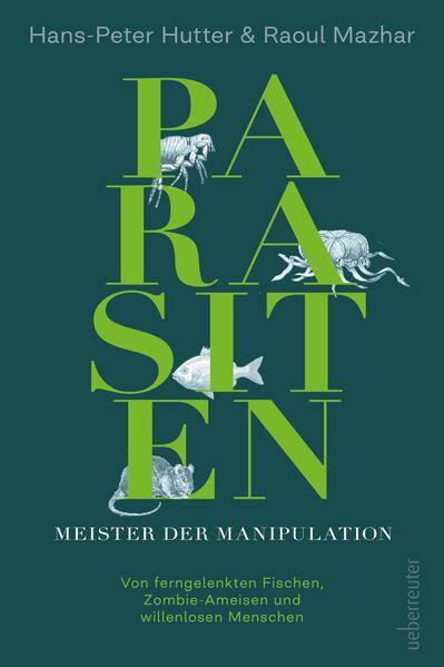 Produktbild: Parasiten - Meister der Manipulation | Hans-Peter Hutter, Raoul Mazhar