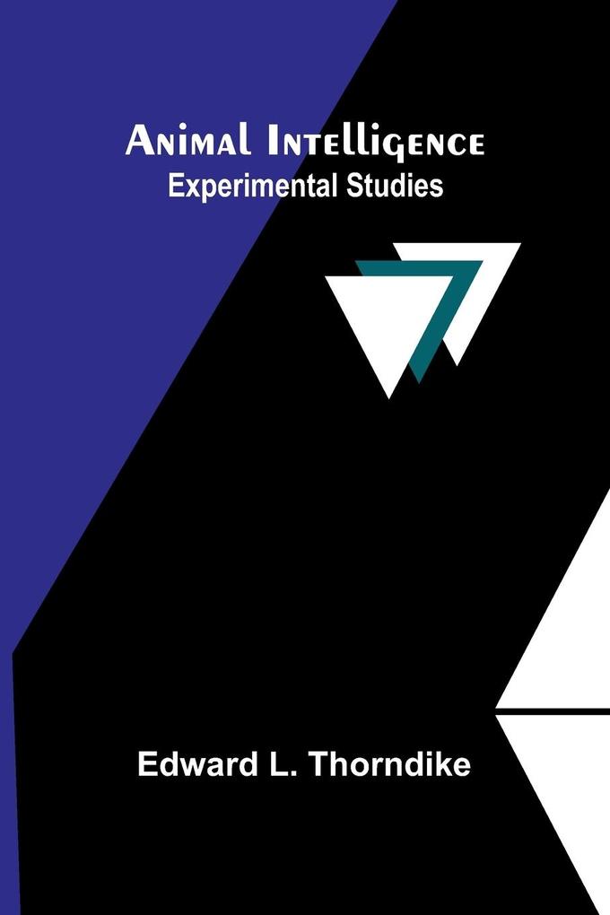Produktbild: Animal intelligence | Edward L. Thorndike