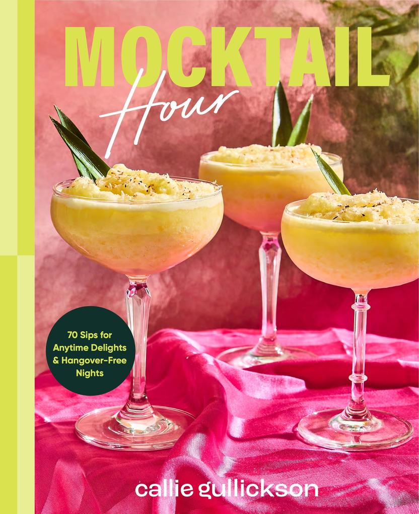 Produktbild: Mocktail Hour | Callie Gullickson