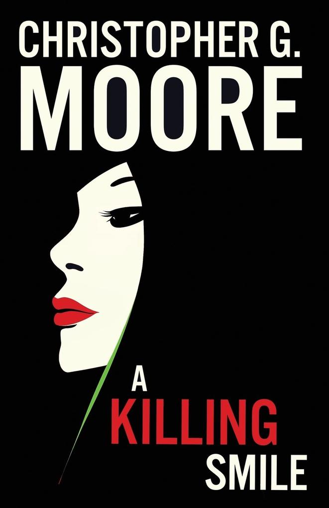 Produktbild: A Killing Smile | Christopher G. Moore