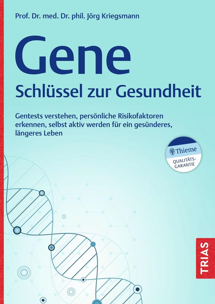 Produktbild: Gene - Schlüssel zur Gesundheit | Jörg Kriegsmann