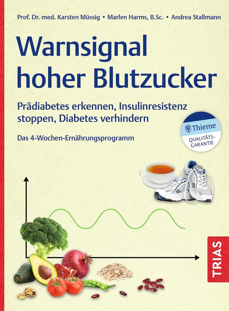 Produktbild: Warnsignal hoher Blutzucker | Karsten Müssig, Andrea Stallmann, Marlen Harms