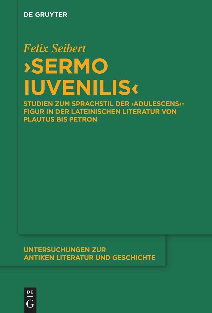 Produktbild: >Sermo iuvenilis< | Felix Seibert