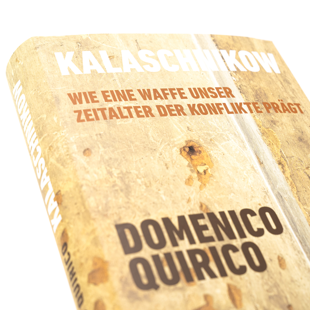 Weitere Ansicht: Kalaschnikow. Wie eine Waffe unser Zeitalter der Konflikte prägt | Domenico Quirico